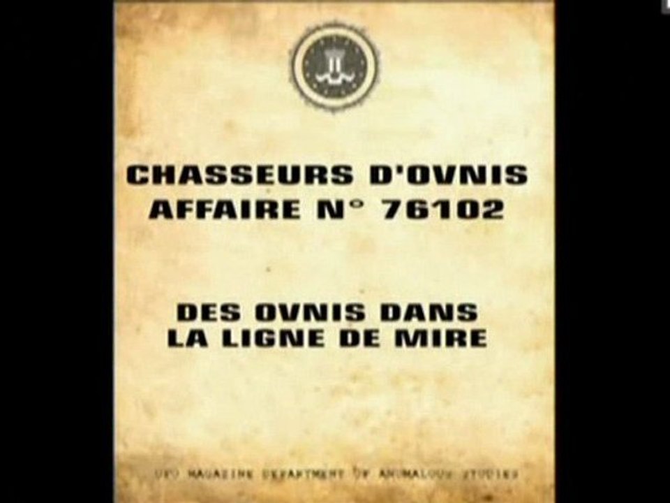 Chasseurs d'OVNIs (des OVNIs dans la ligne de mire)