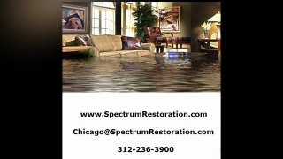 Chicago Flood Restoration Spectrum Restoration Chicago, IL | 312-236-3900