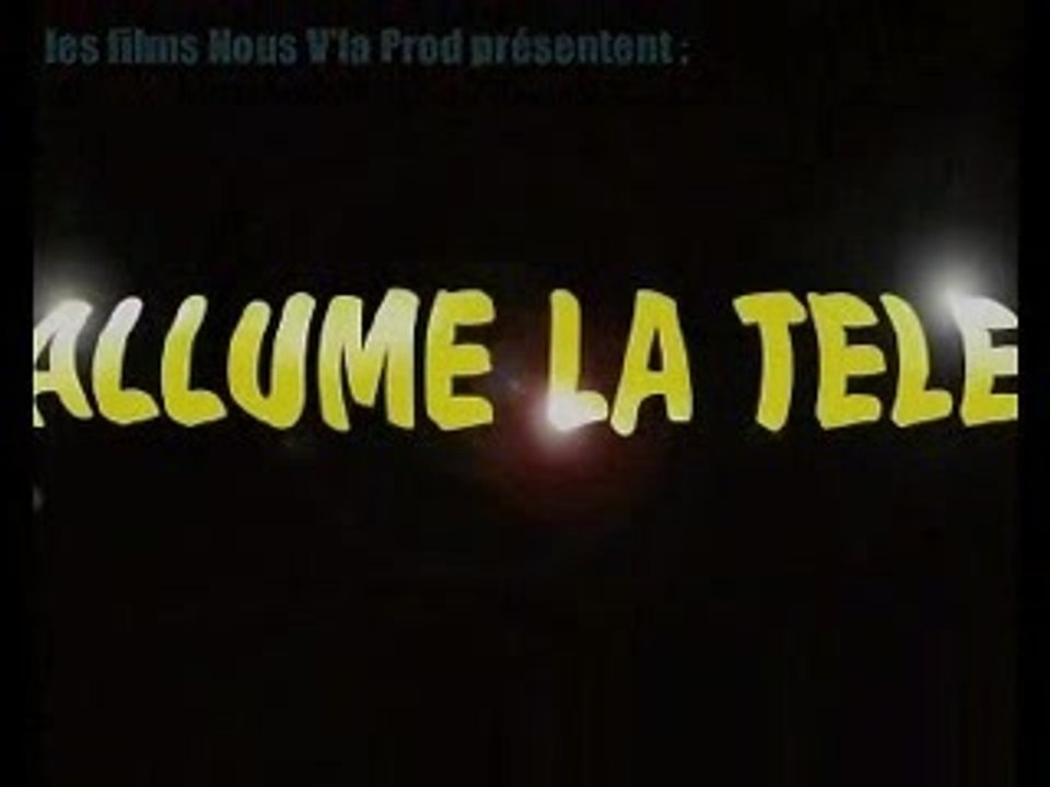 Allume la télé