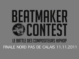 BEATMAKER CONTEST 2011 finale Nord pas de Calais - Résumé