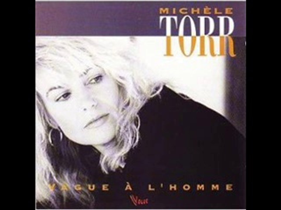 MICHELLE TORR   "Ma vie avec toi"