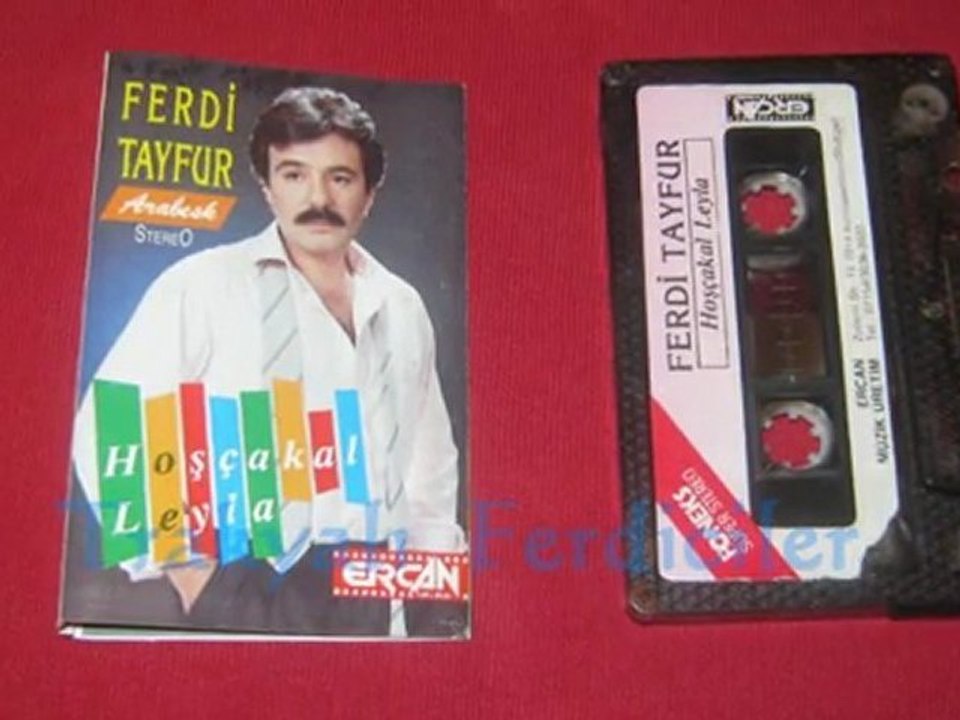 Ferdi Tayfur & Hoşçakal Leyla ...