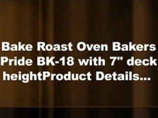 Bake & Roast Oven Bakers Pride Height