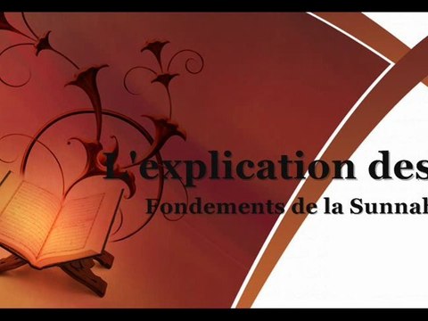 Onzième leçon de l'Explication des Fondements de la Sunnah