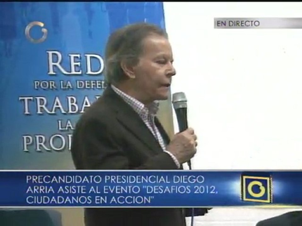 Precandidato Diego Arria participó en “Desafíos 2012, ciudadanos en acción”