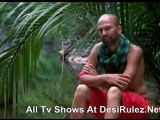 Survivor India  - 21st January 2012 pt3