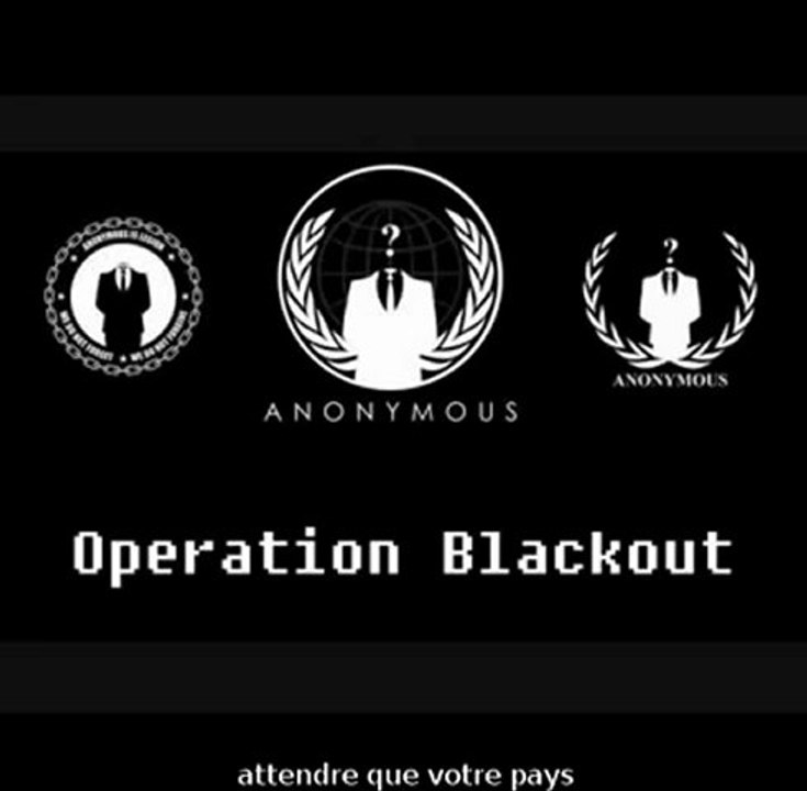 Anonymous : Operation Blackout (sous titres en francais)