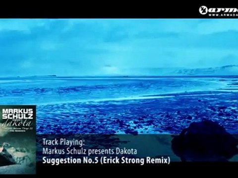 Markus Schulz presents Dakota Suggestion No5 (Erick Strong Remix)