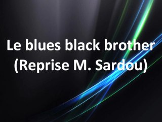 le blues black brother