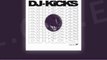 DJ KICKS - L.O.V.E (Orginal Mix)