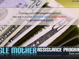 Single Mother Assistance Programs : Ease your life