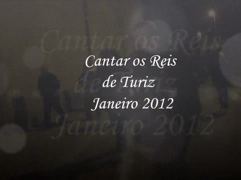 Cantar os Reis de Turiz 2012 part 1