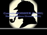 Corentin Boissier : « Sherlock Holmes Overture » (2011)