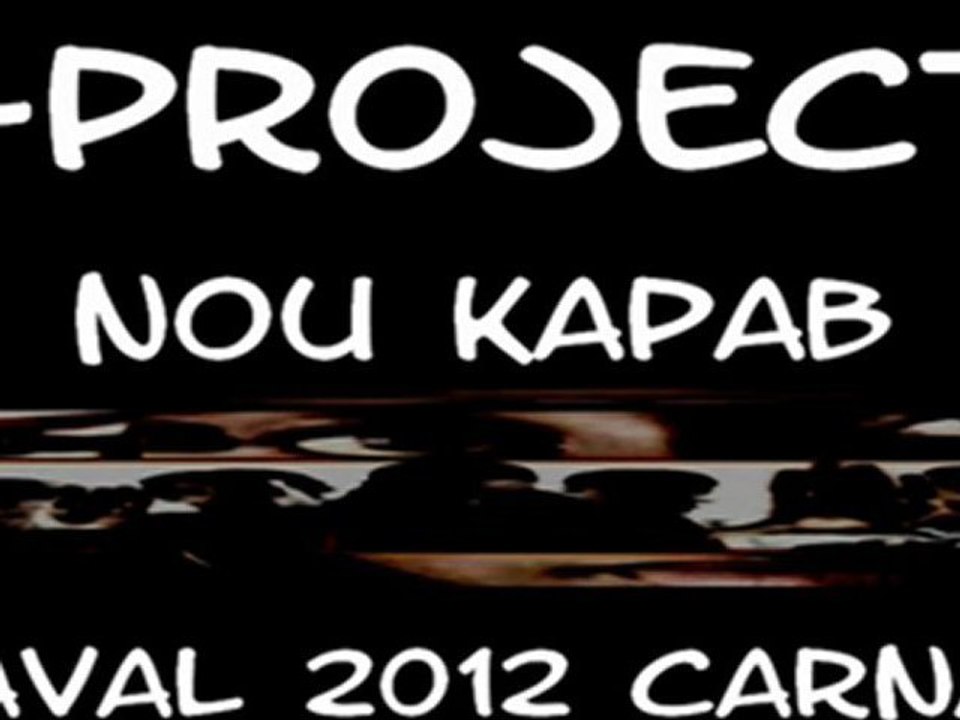 Nou Kapab : C-PROJECTS : Haiti : Carnaval : 2012: Kanaval