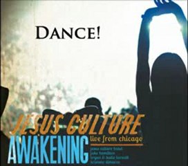 Jesus Culture - Dance Awakening Live from Chicago