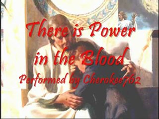 Cherokee - There Is Power In The Blood