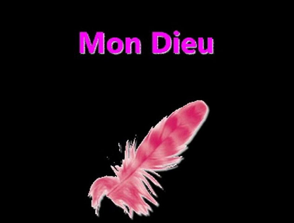 13 - Mon dieu
