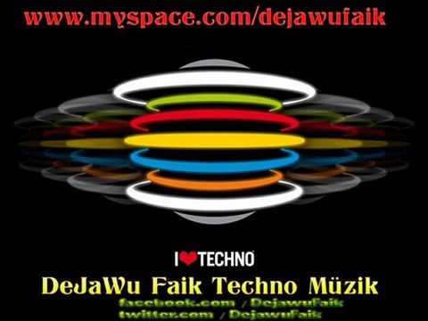 DeJaWu Faik - Be Confused Mind ( Orginal Mix 2o11 )