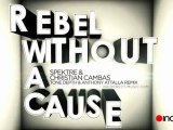 Spektre & Christian Cambas - Rebel Without A Cause (Tone Depth & Anthony Attalla Remix) [Incorrect Music]