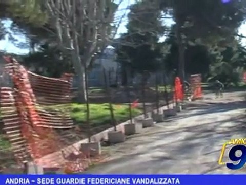 Andria | Sede Guardie Federiciane vandalizzata