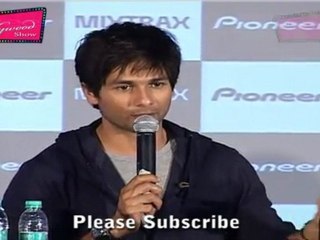 Shahid Kapoor Speaks About Chikni Chameli @ Launch Of "Pioneer Mixtrax"