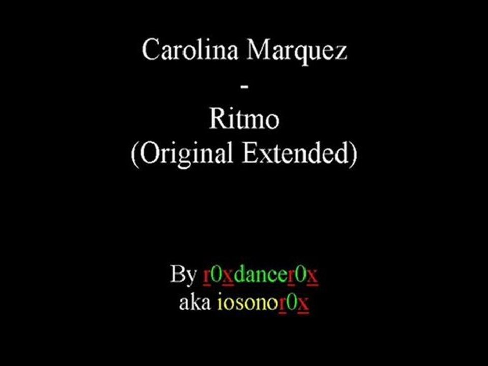 Carolina Marquez - Ritmo (Original Extended)