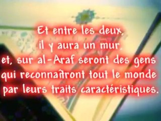 Entre le Paradis et l'Enfer SURAT Al-A'raf recité par Muhammed Al Assimi