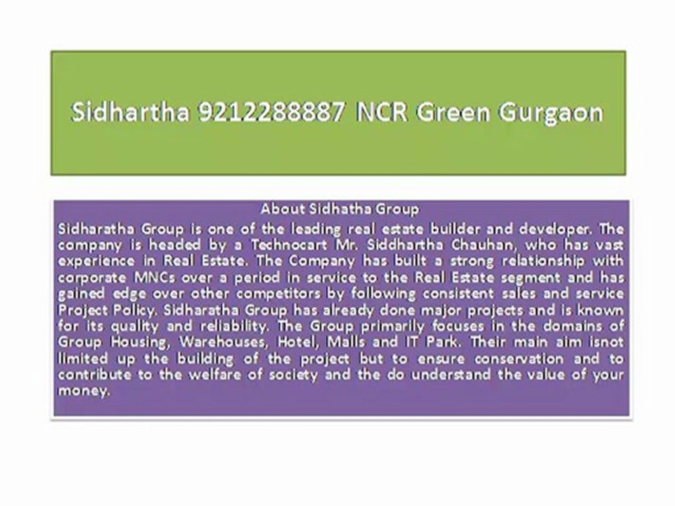 sidhartha 9212288887 NCR Green Gurgaon