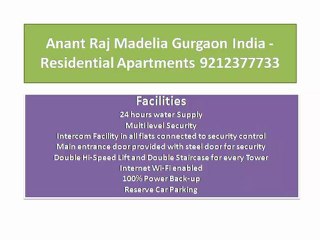 Anant Raj Madelia Gurgaon India - Residential Apartments 9212377733