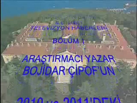 RUM PATRİKHANESİ HABERLERİ BÖLÜM: 1 (BOJİDAR ÇİPOF)