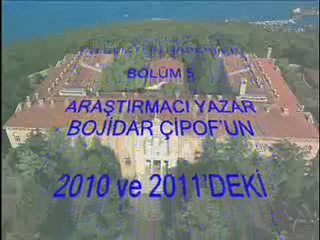 RUM PATRİKHANESİ HABERLERİ BÖLÜM: 5 (BOJİDAR ÇİPOF)