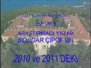 RUM PATRİKHANESİ HABERLERİ BÖLÜM: 9 (BOJİDAR ÇİPOF)