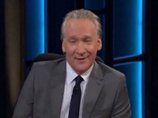2011.05.13 - New Rules - Bill Maher