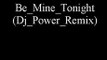 Dj Evil feat Jolly Axe - Be Mine Tonight (Dj Power Remix)