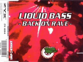 LIQUID BASS - Back on rave (maxi version)