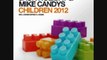 Jack Holiday & Mike Candys - Children 2012 (Remixes)