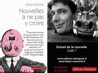 Café ? - lecture d'un extrait de "Nouvelles à ne pas y croire"