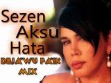 Sezen Aksu - Hata ( DeJaWu Faik Mix)