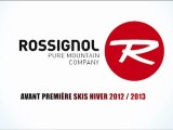 Skis Rossignol : Les nouveautés 2012-2013 par Glisshop.com