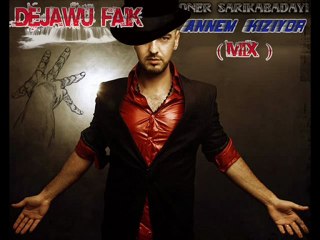 Soner Sarıkabadayı-Annem Kızıyor(DeJaWu Faik MiX)