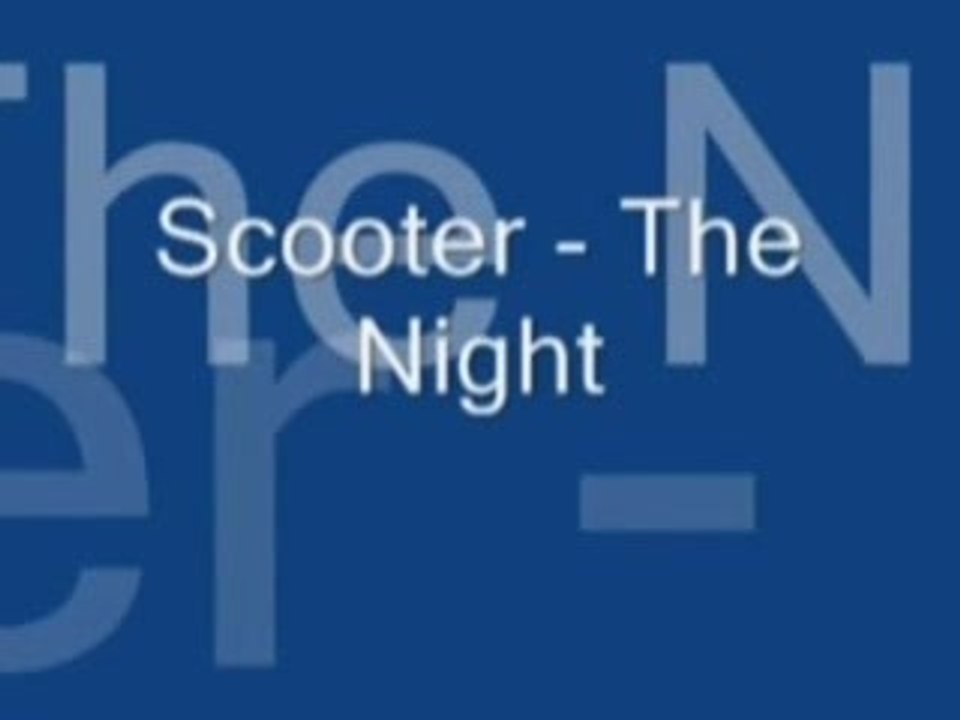 Scooter - the night