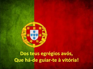 Hino Nacional de Portugal  (A Portuguesa)