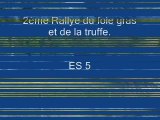 2 eme rallye du foie gras     ES 5 .