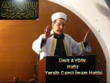 Ümit AYDIN / Yeraltı Camii İmam Hatibi - Cuma Vaaz'ı