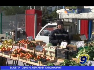 Barletta   Disagi al mercato di via Buonarroti