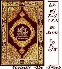 Les Miracles du Saint Coran - Soufiane Abou Ayoub