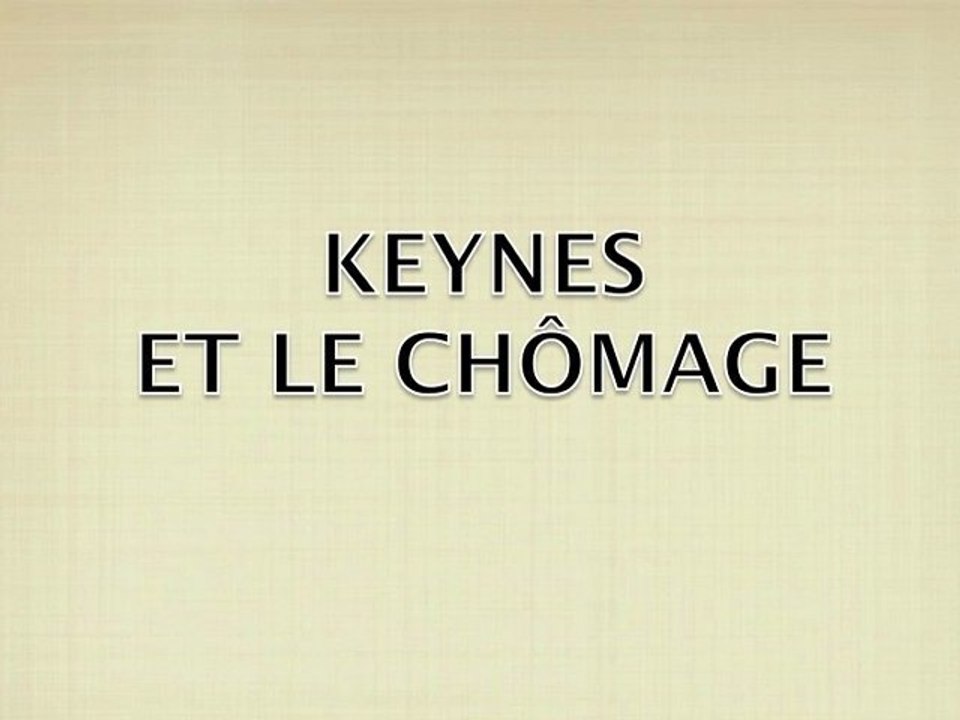 KEYNES (2° partie)
