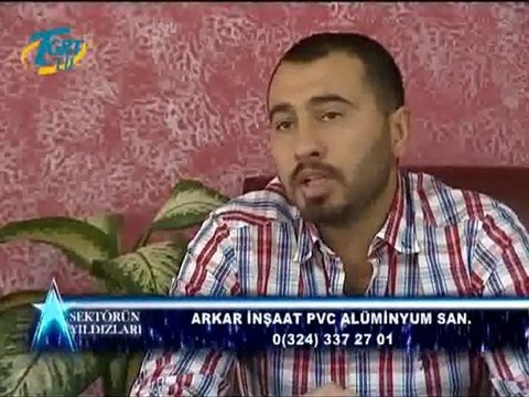SEKTÖRÜN YILDIZLARI TGRT EU - ARKAR İNŞ. PVC