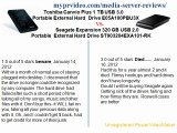 Toshiba Canvio 1.0 TB USB 3.0 Portable External Hard  Drive E05A100PBU3X  vs. Seagate Expansion ST903204EXA101-RK