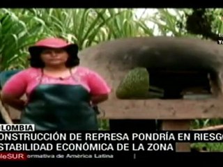 Rechazo en Colombia a construcción de represa